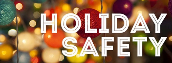 Safety During The Holidays!